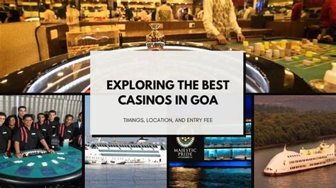 best casino in goa|goa casino entry fee.